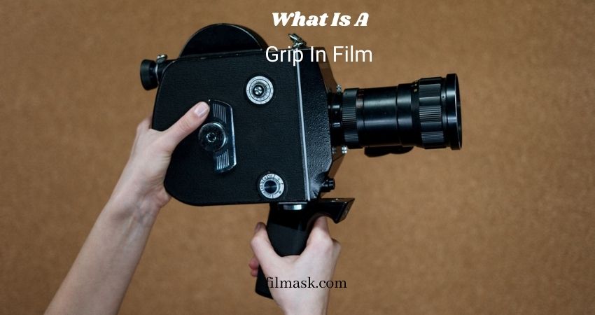 what-is-a-grip-in-film-article-about-film-industry-s-one-of-the-man-powers