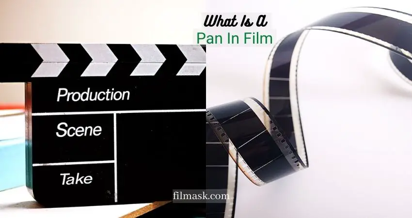 What Is A Pan In Film A Complete Guideline With Examples what-is-a-pan-in-film-a-complete-guideline-with-examples