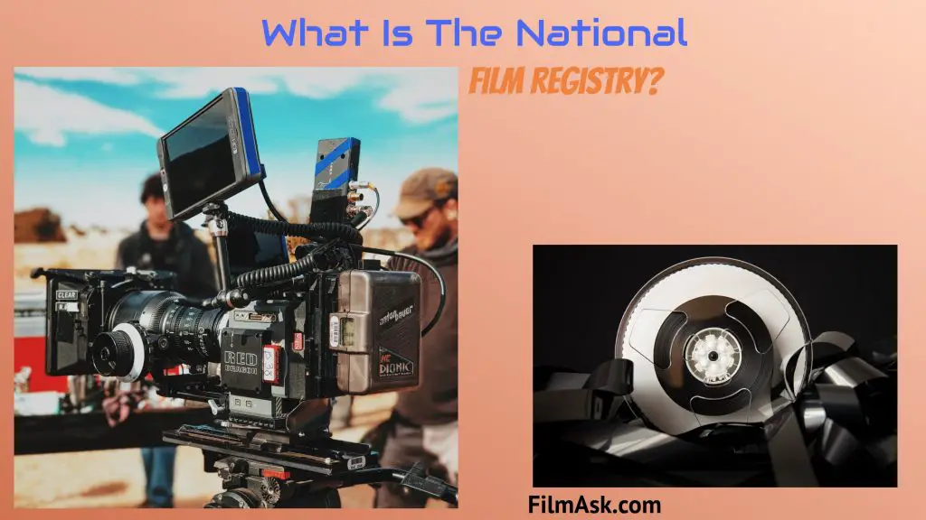 What Is The National Film Registry? FilmAsk