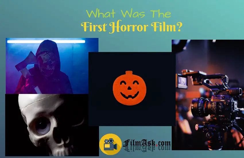 What Was The First Horror Film Film Ask